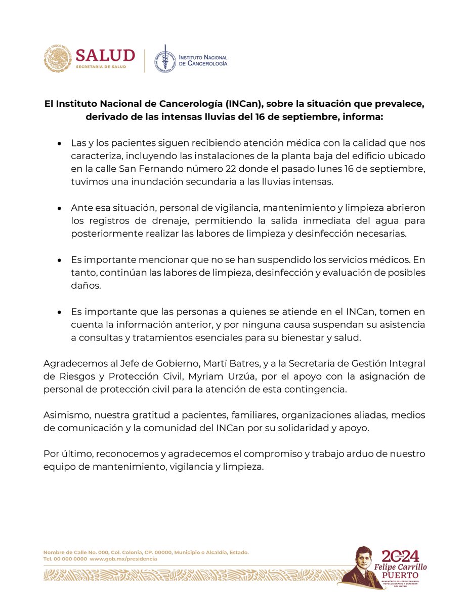 El Instituto Nacional de Cancerología (INCan), sobre la situación que prevalece, derivado de las intensas lluvias del 16 de septiembre, informa: