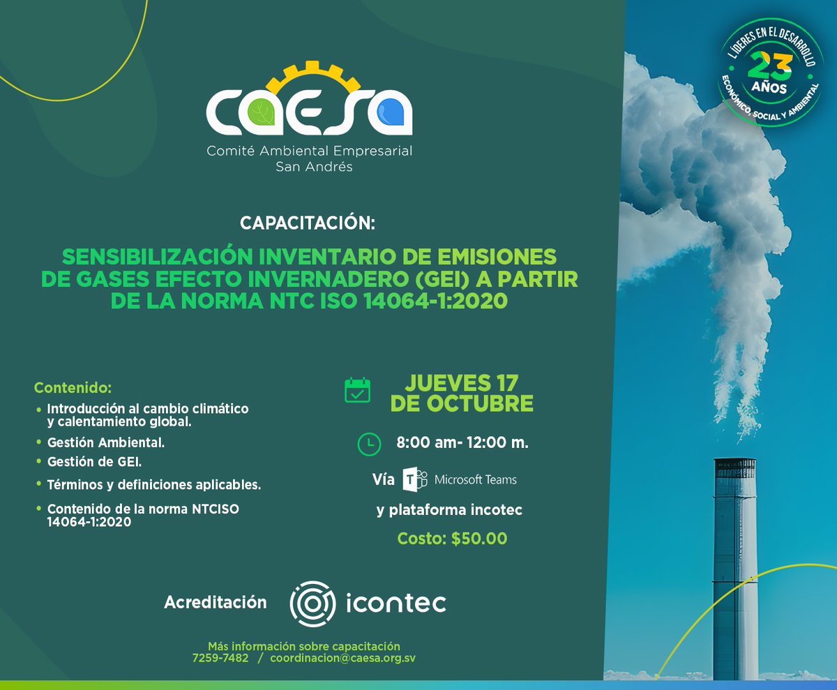 CAESA_sv's tweet photo. CAESA tiene el placer de invitarte a la capacitación con nuestro aliado ICONTEC llamada: "Sensibilización al inventario de las emisiones de gases de efecto invernadero (GEI) de la norma NTC ISO 14064-1:2020".

Link de Preinscripción: https://t.co/kBVIhbJwGu https://t.co/xT792zVzKp