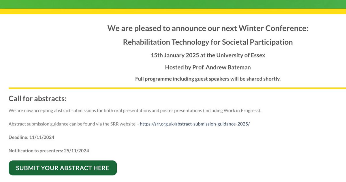 We are pleased to announce our next SRR Winter Conference on 15.01.25: 
Rehabilitation Technology for Societal Participation at The University of Essex, hosted by <a href="/Prof_A_Bateman/">Andrew Bateman</a> 

Call for abstracts: Deadline 11.11.24 srr.org.uk/srr-winter-con…

#Rehabilitation
#HealthTechnology