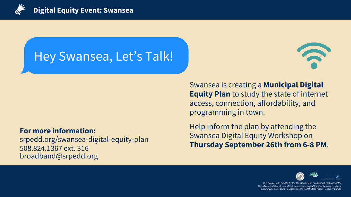 Join us at the Swansea Digital Equity Workshop on September 26th from 6-8 PM at First Congregational Church (1113 G.A.R. Highway Swansea, MA)!