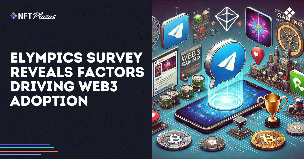 Elympics Survey Reveals Factors Driving Web3 Adoption: A new survey by Elympics conducted on September 7 to 10 has highlighted key factors influencing the adoption of… 

The post Elympics Survey Reveals Factors Driving Web3 Adoption… dlvr.it/TDPPbG         Follow me..