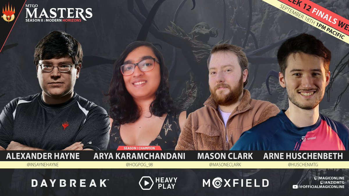 MagicOnline's tweet image. 16 players. 4 finalists. 1 champion.

Season finale of #MTGOMasters, live at:
🔹twitch.tv/magiconline
🔹twitch.tv/anzidmtg

✨Top 4
🔹@hogpog_98
🔹@Huschenmtg
🔹@InsayneHayne
🔹@masoneclark

Sponsors: @HeavyPlayLLC, @moxfieldmtg