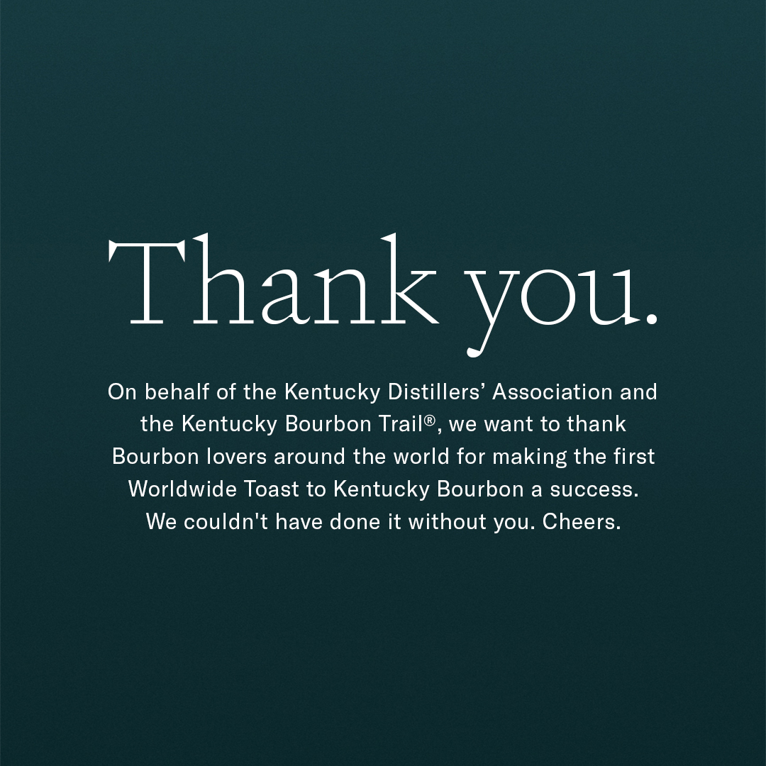 Thank you for tuning in to the first Worldwide Toast to Kentucky Bourbon. Cheers!🥃

#WorldBourbonToast
