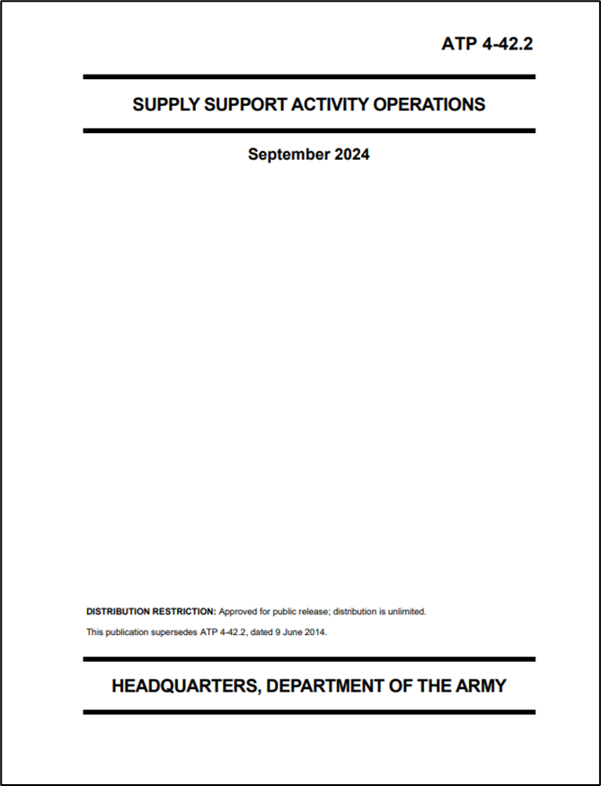 ATP 4-42.2, Supply Support Activity Operations (SEP24). ATP 4-42.2 provides specific guidance on establishing and operating a supply support activity (SSA). Check it out at:

armypubs.army.mil/epubs/DR_pubs/… 
📗