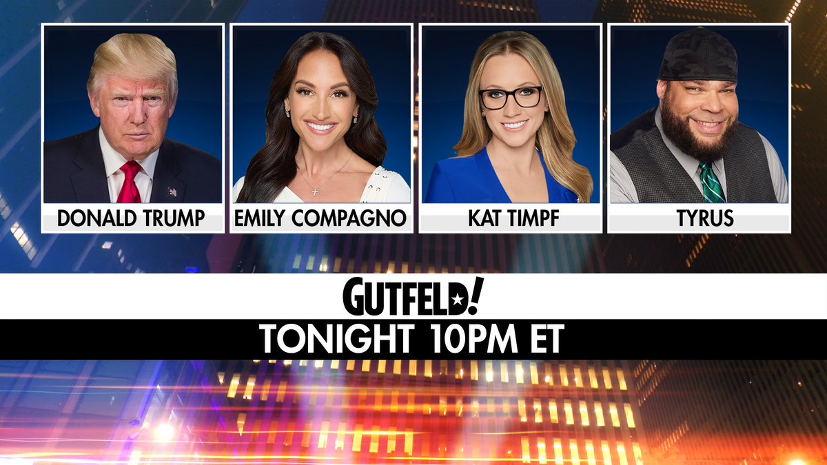 BRAND NEW #GUTFELD! TONIGHT WITH <a href="/realDonaldTrump/">Donald J. Trump</a>, <a href="/EmilyCompagno/">Emily Compagno</a>, <a href="/PlanetTyrus/">Tyrus</a>, and <a href="/KatTimpf/">Kat Timpf</a>.