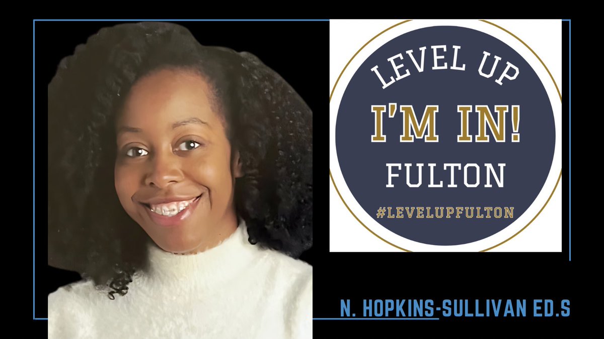 Nikia Hopkins-Sullivan Ed.S (@thehypeeducator) on Twitter photo I’m About To Level Up! <a href="/FCSPLLD/">FCS Prof. Learning & Leadership Development</a> | <a href="/FultonCoSchools/">FultonCountySchools</a> | #levelupfulton. I’m About To Level Up! <a href="/FCSPLLD/">FCS Prof. Learning & Leadership Development</a> | <a href="/FultonCoSchools/">FultonCountySchools</a> | #levelupfulton.