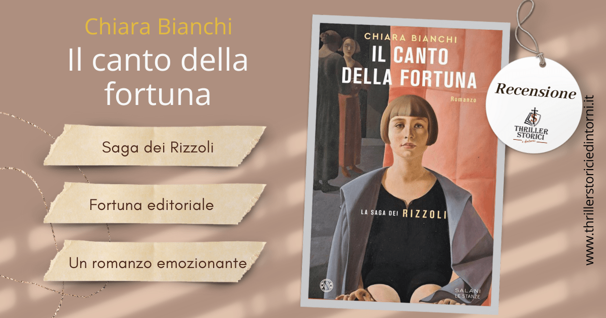 Il canto della fortuna. La saga dei Rizzoli – Chiara Bianchi dlvr.it/TDPXL5