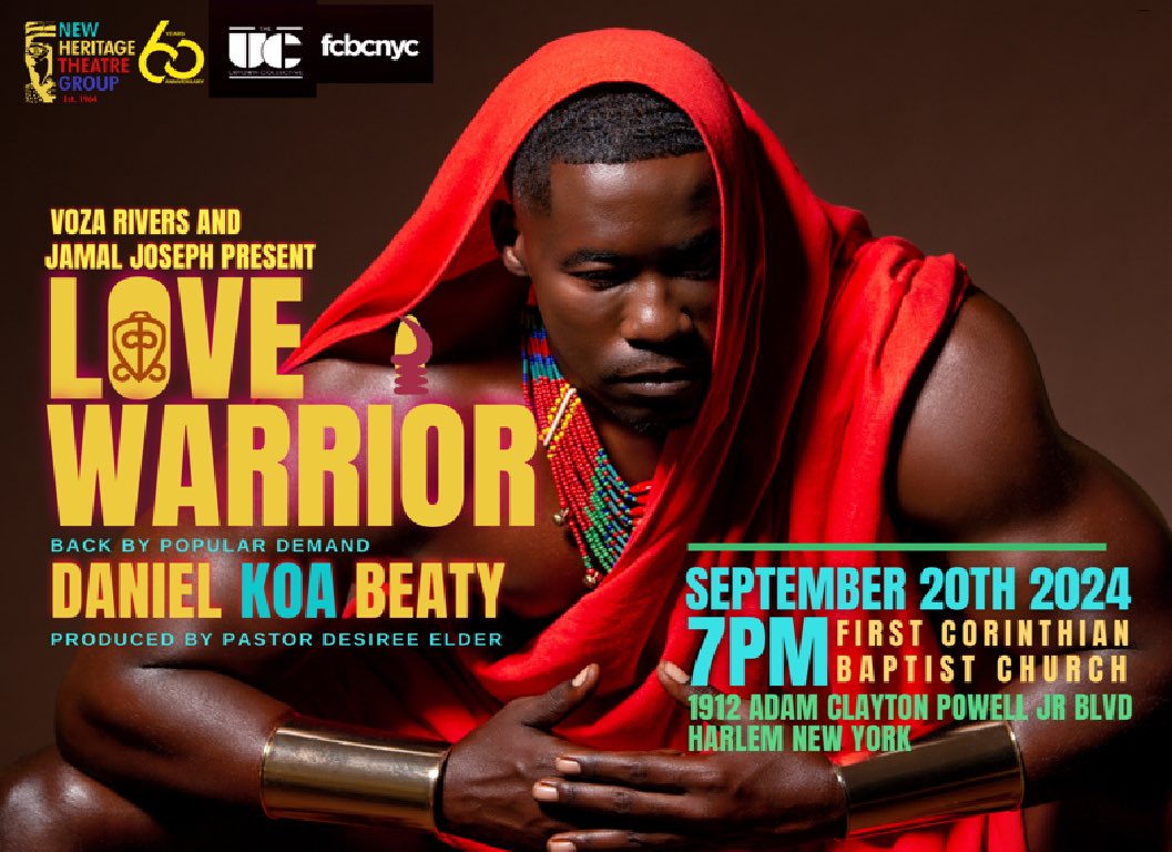 AFTER THE JOHN COLTRANE FESTIVAL 
JOIN JAZZMOBILE &amp; NEW HERITAGE THEATRE GROUP AT FIRST CORINTHIAN BAPTIST CHURCH at 7pm
FOR THE RETURN OF DANIEL KOA BEATY'S 
"LOVE WARRIOR"
1912 Adam Clayton Powell JR. Blvd. Harlem NYC
eventbrite.com/e/love-warrior…
Harlem World Magazine #JAZZMOBILE