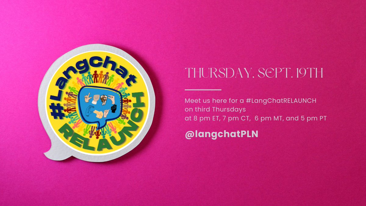 #LangChat RELAUNCH (@langchatpln) on Twitter photo We're baaacccckkkk. Find us with the hashtag you love or search the NEW one! #langchatRELAUNCH
Come hang with us on third Thursdays at 8 pm EST, starting tomorrow, September 19, with Stacy <a href="/SraWitkowski/">Stacy Witkowski</a>
Bring friends. See you then!
#LangChat #langchatPLN #langchatRELAUNCH We're baaacccckkkk. Find us with the hashtag you love or search the NEW one! #langchatRELAUNCH
Come hang with us on third Thursdays at 8 pm EST, starting tomorrow, September 19, with Stacy <a href="/SraWitkowski/">Stacy Witkowski</a>
Bring friends. See you then!
#LangChat #langchatPLN #langchatRELAUNCH