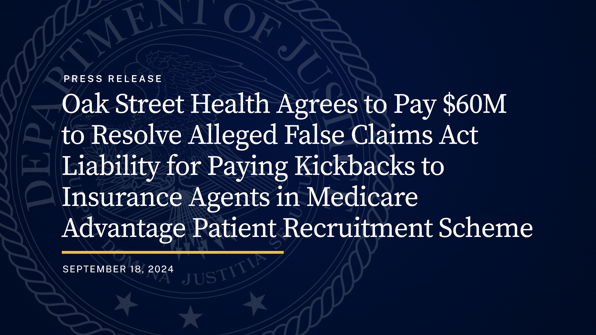 DOJ Civil Division on X: &ldquo;Oak Street Health Agrees to Pay $60M to 