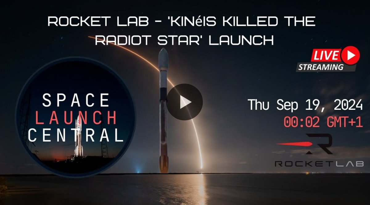 Watch the launch of Rocket Lab- ‘KINéIS KILLED THE RADIOT STAR’ in less than 30 minutes tonight with Space Launch Central!
#rocketlab #liverocketlaunch #SpaceLaunchCentral

youtube.com/live/NbDbNeG2X…