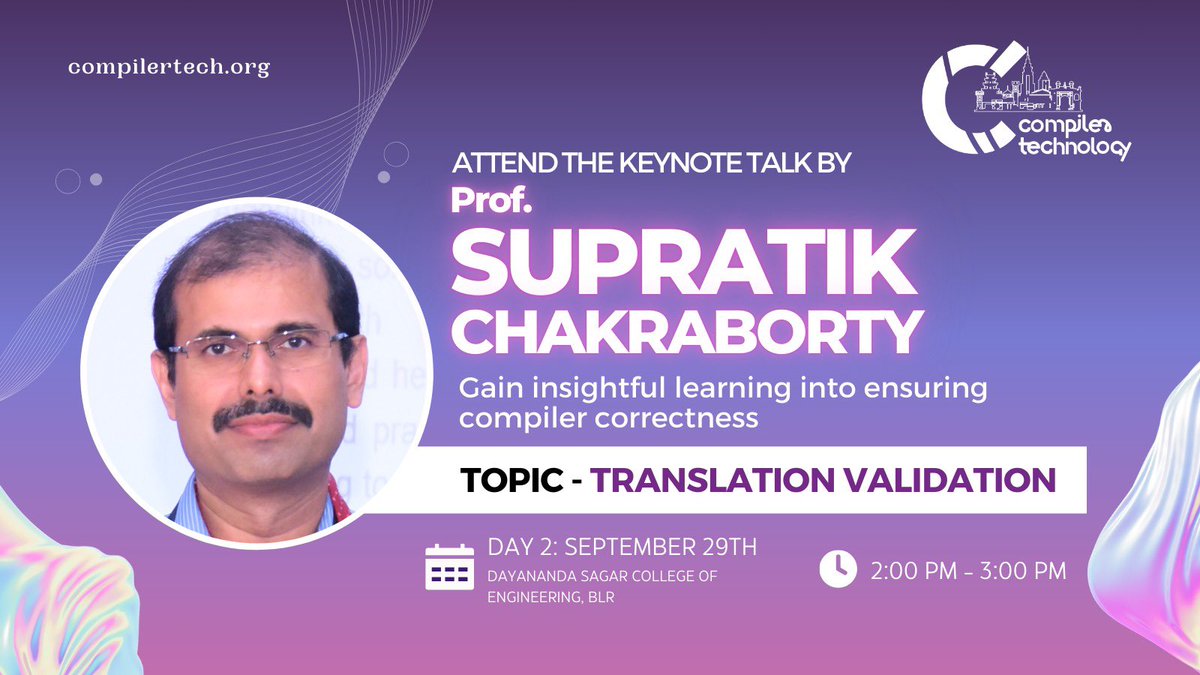 compiler_tech's tweet image. Gain valuable insights with Supratik Chakraborty as he dives into the crucial topic of Translation Validation.

Register here- compilertech.org

🗓️ Day 2- September 29th
🕒 2:00 PM - 3:00 PM
📍@DayanandaOf 

#TranslationValidation #CompilerCorrectness #SupratikChakraborty…