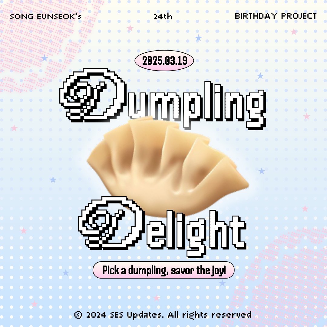 SES_Updates's tweet image. Presenting, 2025 Song Eunseok Birthday Project 

🥟 𝓓umpling 𝓓elight 🥟
by 
@SES_Updates
 
COMING SOON, 03/19/25  ⋆˙⟡

#DumplingDelight
#EUNSEOK #은석 #송은석
