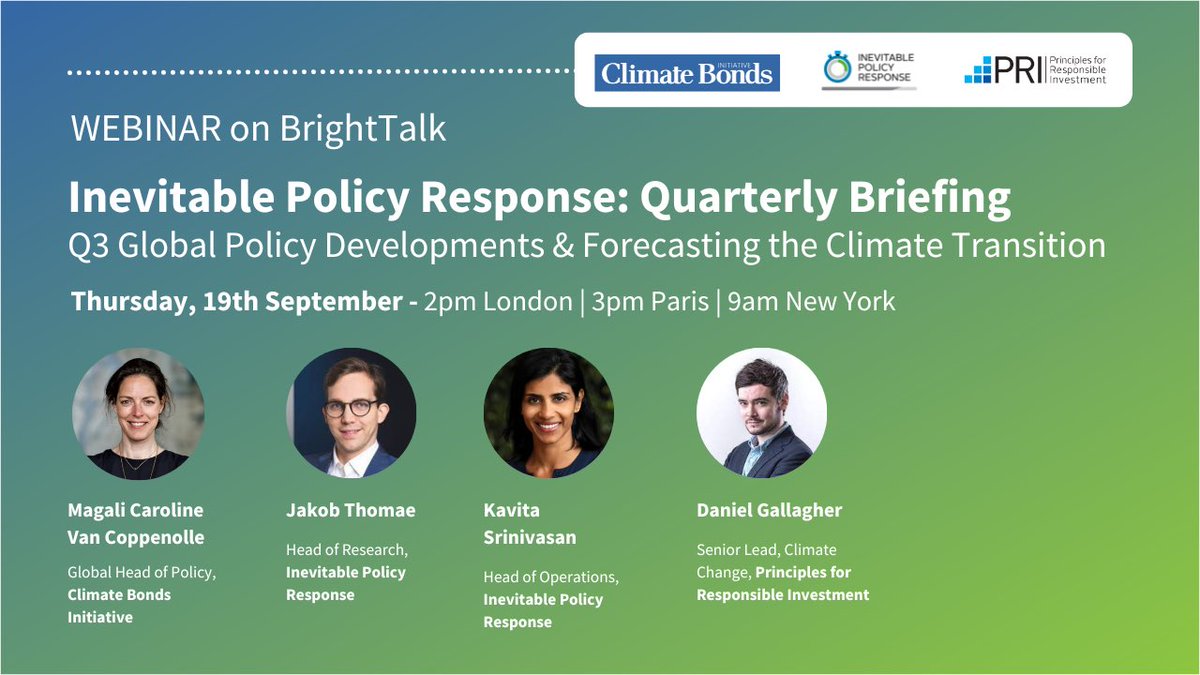 Inevitable Policy Response (@inevitablepol_r) on Twitter photo Today! Webinar! <a href="/InevitablePol_R/">Inevitable Policy Response</a>
Quarterly Briefing with @PRI_News & <a href="/ClimateBonds/">Climate Bonds</a>. Global climate policy trends Q3 & deep dive into forecasting the climate transition. Thursday 19th Sept, 14:00 BST / 15:00 CEST. Register: unpri.org/all-events-and… #iprforecasts #climate Today! Webinar! <a href="/InevitablePol_R/">Inevitable Policy Response</a>
Quarterly Briefing with @PRI_News & <a href="/ClimateBonds/">Climate Bonds</a>. Global climate policy trends Q3 & deep dive into forecasting the climate transition. Thursday 19th Sept, 14:00 BST / 15:00 CEST. Register: unpri.org/all-events-and… #iprforecasts #climate
