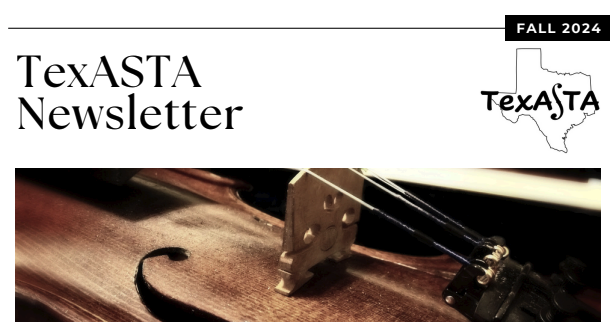 texastastrings's tweet photo. Have you checked out the Fall 2024 TexASTA Newsletter? Find it on our website or in the Texas Chapter area on the ASTA website! https://t.co/Z0Fenwrguc