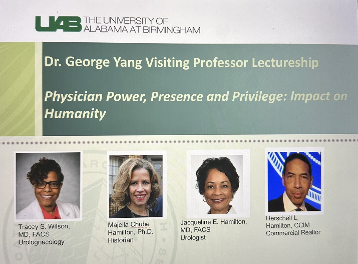 traceywilsonmd's tweet image. Such an honor to deliver the George Yang, MD Endowed Lecture to  @UABSurgery @UABUrology  @UABOBGYN where we seek to strengthen relations w our community. 1st step is understanding the impact of MDs on Black Birmingham from 1840s to the present. BIG thanks to the Hamilton family!