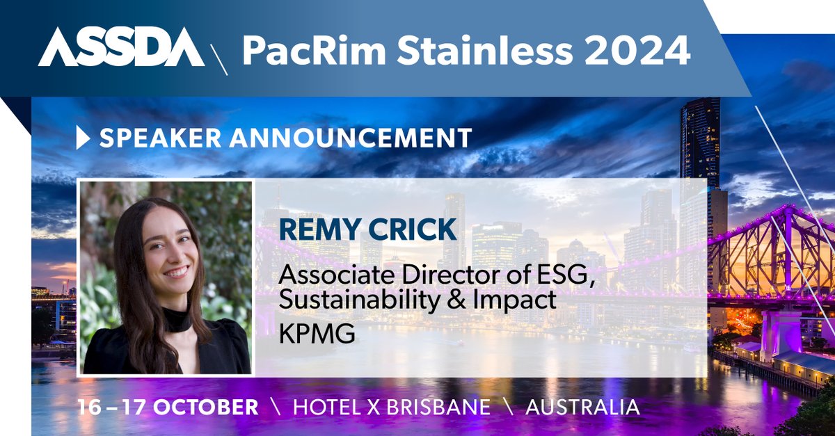 We’re thrilled to welcome Remy Crick, Associate Director of ESG, Sustainability &amp; Impact at KPMG Australia, to the stage at #PacRimStainless2024! Topic: #Sustainability Trends and ESG Disclosure in the #StainlessSteel Industry. Register now at pacrimstainless.com