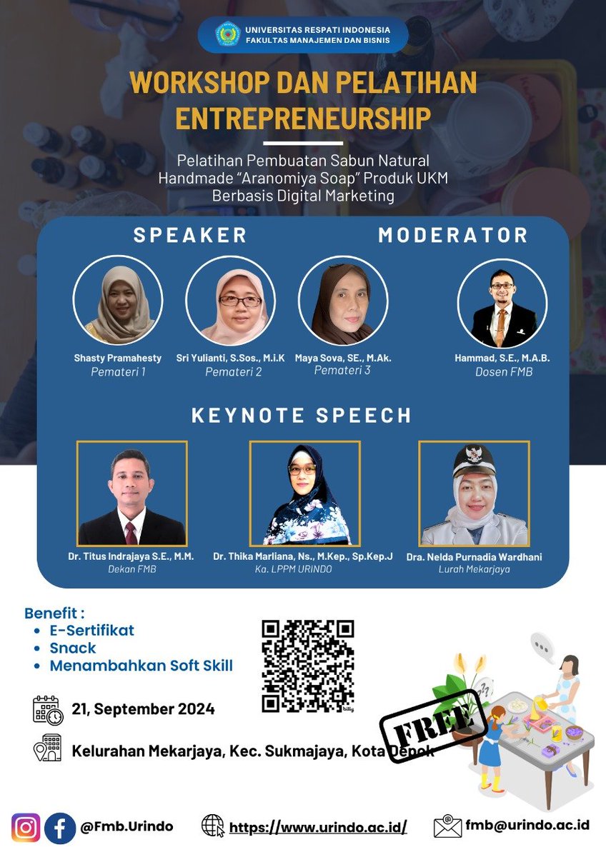 Fakultas Manajemen dan Bisnis URINDO Present.

WORKSHOP DAN PELATIHAN ENTREPRENEURSHIP "Pelatihan Pembuatan Sabun Natural Handmade "Aranomiya Soap" Produk UKM Berbasis Digital Marketing"

21 September 2024, Kelurahan Mekarjaya, Kec. Sukmajaya, Kota Depok.