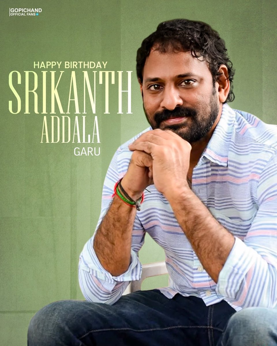 gopichandaslam's tweet image. Wishing you a very happy birthday @SrikanthAddala_ garu 🎉
Filled with inspiration, creativity, and a wealth of new ideas. 

May you direct many amazing stories in the years to come wishing you a wonderful year ahead 💫

#HBDSrikanthAddala