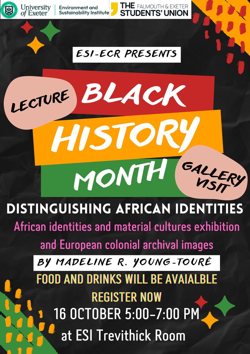 UniofExeterESI's tweet photo. Register here: https://t.co/O2TZDeWQpf

"Distinguishing African Identities" exhibition lecture  by Madeline R. Young-Touré with a gallery visit followed by a social with food and drinks.

#blackhistorymonth

@MadelineRYoung @MR_3991 @Sechyss @Anuroyrag https://t.co/eDveJGN84N