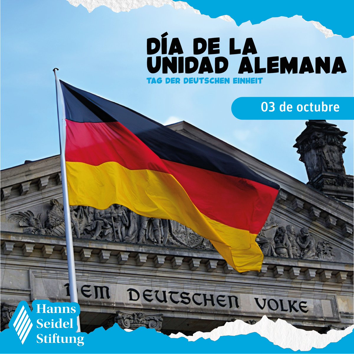 #HSSConmemora | En el Día de la Unidad Alemana 🇩🇪recordamos la reunificación de 1990. Este día nos inspira a seguir fomentando la democracia, la libertad y la paz, reconociendo que la unidad y el diálogo son fundamentales para construir un futuro más próspero.