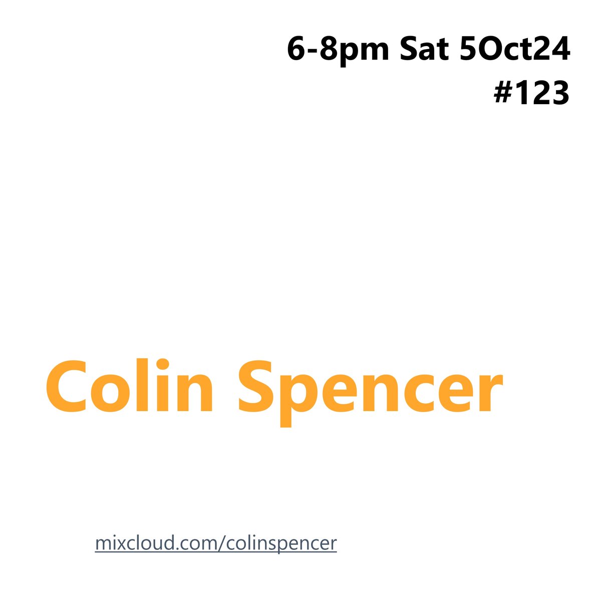 ColinsCuts's tweet photo. Who/what will you hear during #ColinSpencer Programme #123?

News to follow once I've decided...

Before you join me 6-8pm (UK times) on Saturday 5 October 2024 via https://t.co/BhC91oXZ1S, please try several of this series so far
▶️https://t.co/M9Y61q1qPd

#DiscoverAndRemember https://t.co/kaFTqYM0g0