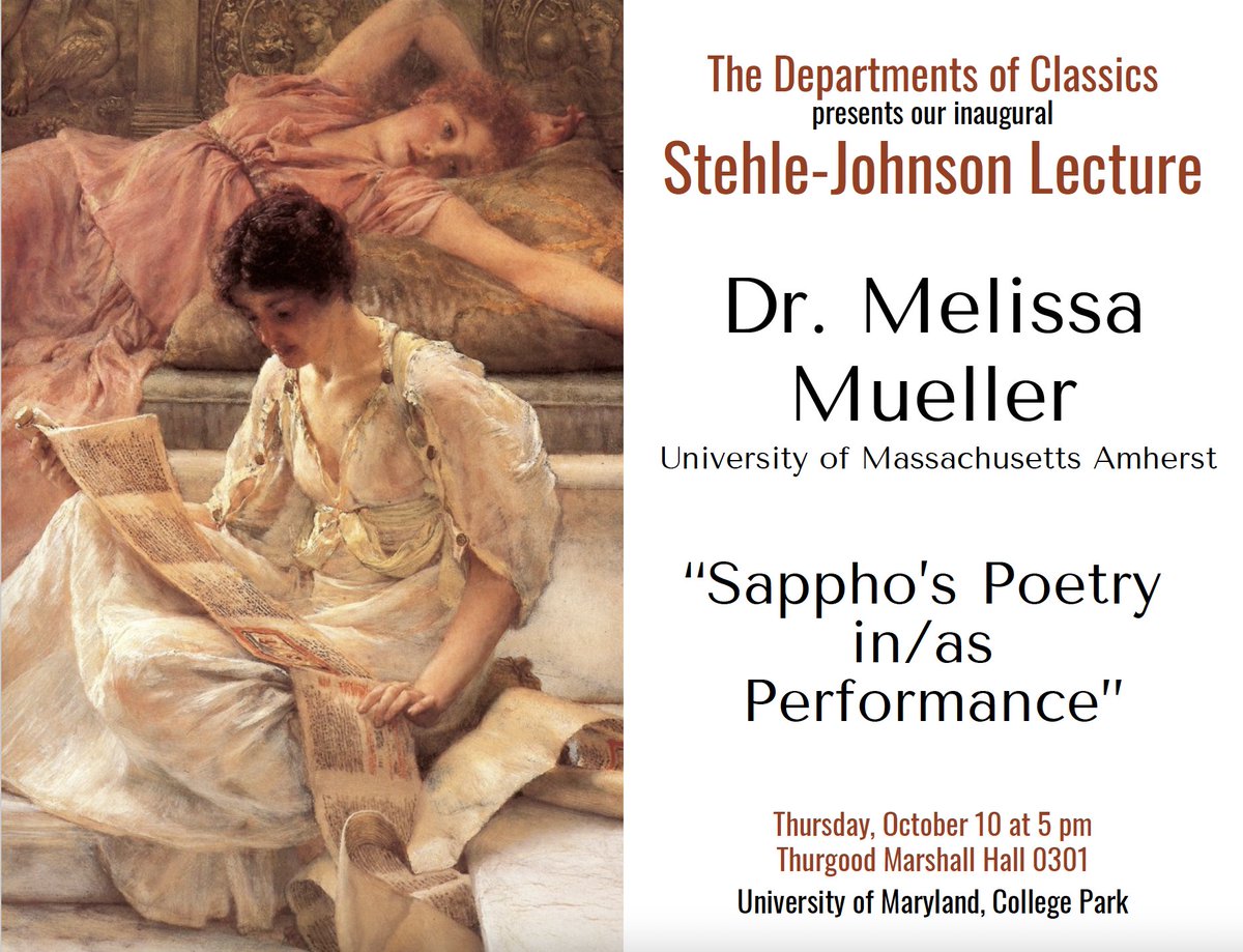 UMD Classics (@umdclassics) on Twitter photo Please join us next Thursday, 10/10, for the Department of Classics' inaugural Stehle-Johnson Lecture! We are thrilled to host Prof. Melissa Mueller for a talk on "Sappho's Poetry In/As Performance." To attend online, RSVP here: umd.zoom.us/meeting/regist… Please join us next Thursday, 10/10, for the Department of Classics' inaugural Stehle-Johnson Lecture! We are thrilled to host Prof. Melissa Mueller for a talk on "Sappho's Poetry In/As Performance." To attend online, RSVP here: umd.zoom.us/meeting/regist…