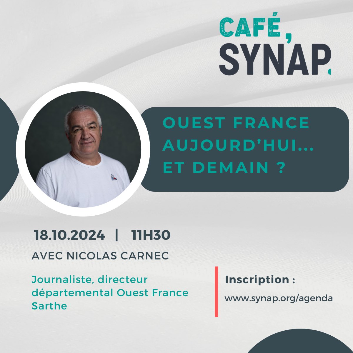 synap1's tweet image. [#eCaféSynap] : notre prochain e-café accueillera Nicolas Carnec, directeur départemental de @OuestFrance Sarthe, le vendredi 18 octobre à 11h30 en visio. #medias #presse 
Inscription 👉synap.org/agenda/le-proc… on