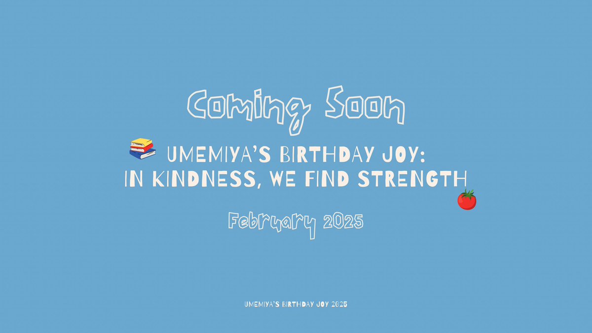 umebirthdayjoy's tweet photo. 🍅 COMING SOON 🍅

Umemiya's Birthday Joy: In Kindness, We Find Strength

February 2025, Indonesia

#umebirthdayjoy
#WINDBREAKER #ウィンブレ https://t.co/AcrvvOvVWR