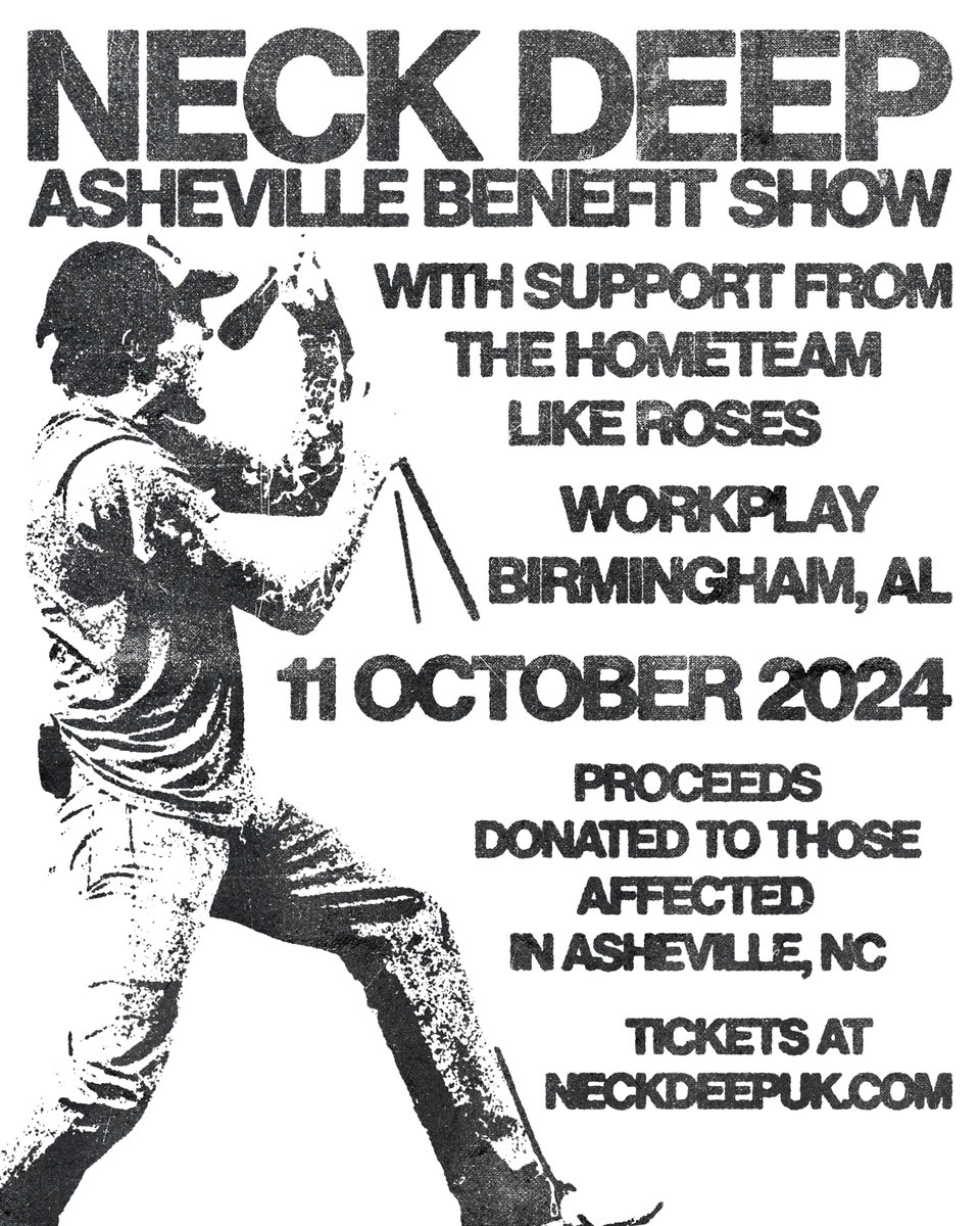 Due to Hurricane Helene, we will no longer be able to perform our scheduled show in Asheville on October 11.

We will be playing an Asheville benefit show in Birmingham, AL with proceeds being donated to those in need in NC. Tickets are available now at neckdeepuk.com
