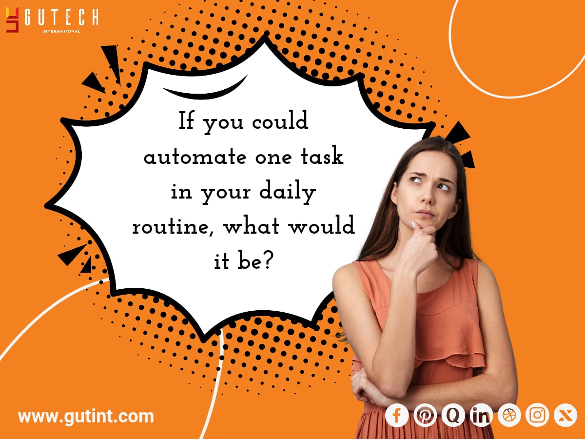gutechint's tweet image. Automation is the future! 🤖 If you could automate one task in your life, what would it be? Let’s see your thoughts below!

#QuestionOfTheDay #AutomationLife #TechQuestions