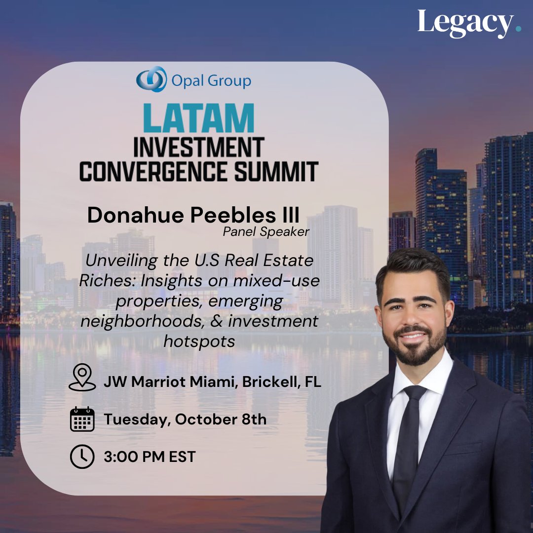 Legacy Real Estate Development (@lredevelopment) on Twitter photo 🗣️Join our CEO <a href="/Donahue_Peebles/">Donahue Peebles III</a> next Tuesday, October 8th at 3PM at <a href="/Opal_Group/">Opal Group</a>'s LATAM Investment Convergence Summit!
He will be participating in the Unveiling the U.S Real Estate Riches panel discussion giving valuable insights on the industry. 🤝 🗣️Join our CEO <a href="/Donahue_Peebles/">Donahue Peebles III</a> next Tuesday, October 8th at 3PM at <a href="/Opal_Group/">Opal Group</a>'s LATAM Investment Convergence Summit!
He will be participating in the Unveiling the U.S Real Estate Riches panel discussion giving valuable insights on the industry. 🤝