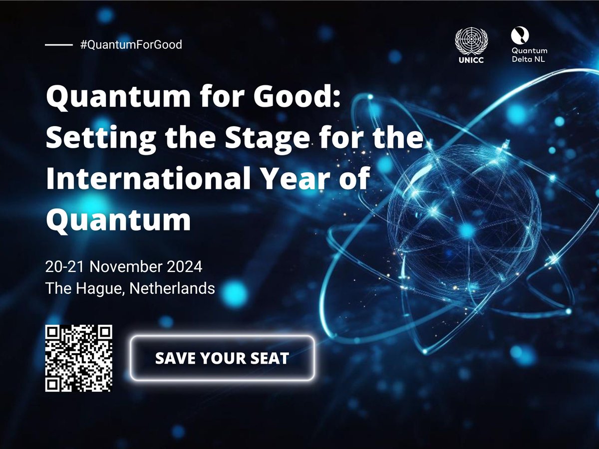 Join us for #QuantumForGood: Setting the Stage for the International Year of Quantum! ⚛️

This two-day conference will explore how quantum technologies can drive solutions to global challenges.

📅 20-21 November 2024 
📍 The Hague 🇳🇱

Register now! ⬇️
forms.gle/ACntiGB6A5rNnV…