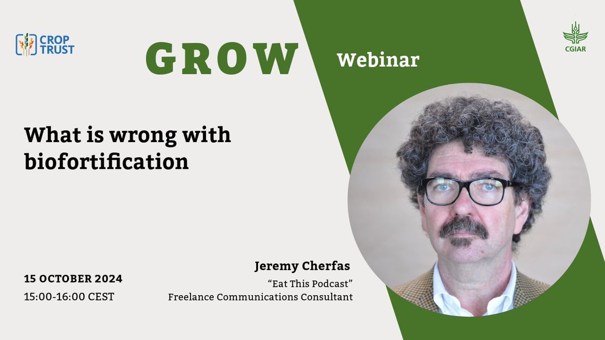 💻 Join us for the next GROW webinar!  🌱 

Jeremy Cherfas, a biologist and communicator known for producing the Eat This Podcast, will explore the impact of biofortification on agriculture and food systems.  

📅 October 15
⏰ 3 PM CEST 

Register here ➡️ buff.ly/47SoaUI