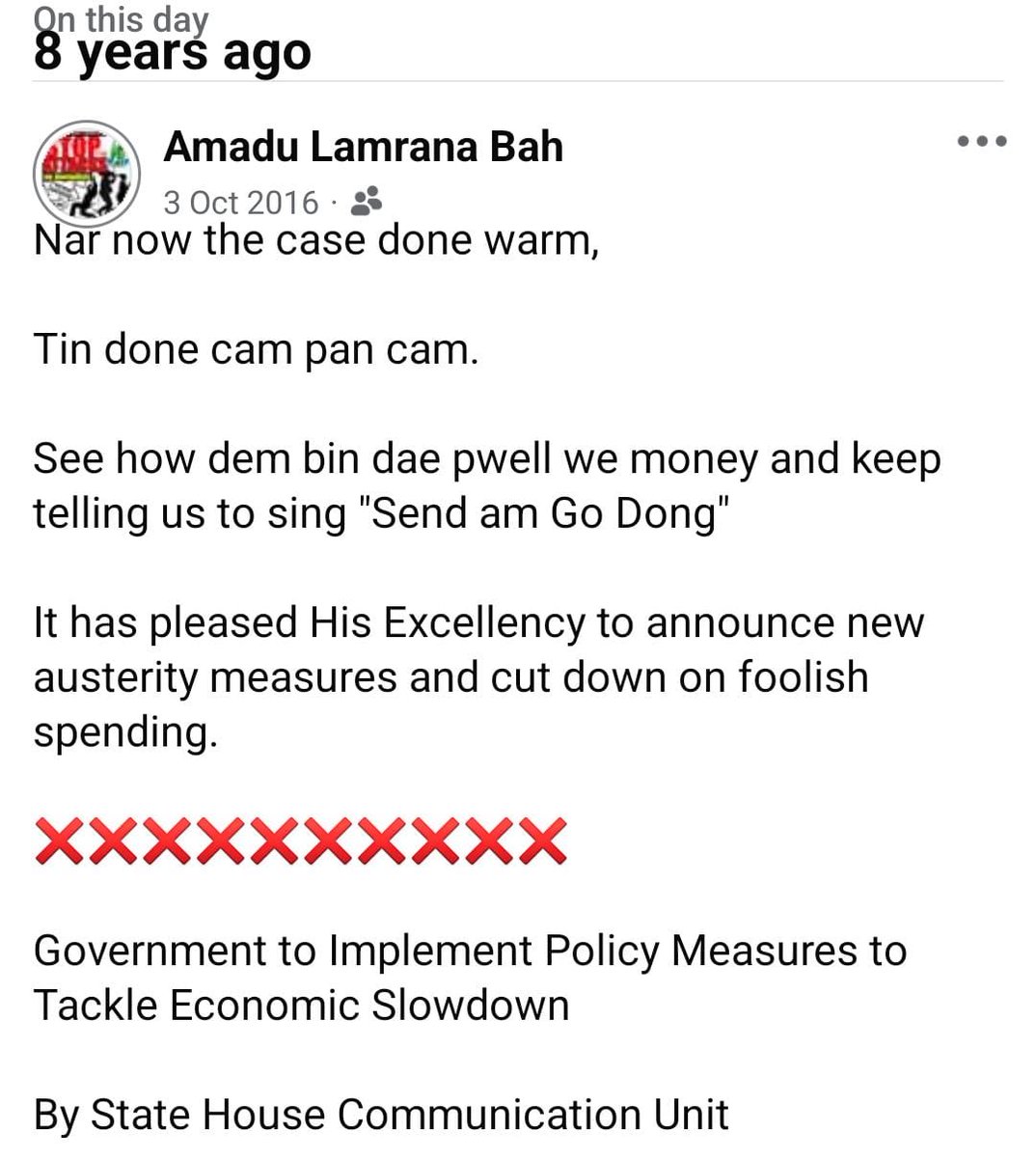 Amadu Lamrana Bah (@lamranaamadu) on Twitter photo Some 8 years ago, <a href="/ebklegacy/">Ernest Bai Koroma</a> announced austerity measures just after returning from the UN General Assembly in New York, where some of his Ministers and supporters were dancing "Send Am Go Dong," provoking those who were calling them out to spend taxpayers' money prudently. Some 8 years ago, <a href="/ebklegacy/">Ernest Bai Koroma</a> announced austerity measures just after returning from the UN General Assembly in New York, where some of his Ministers and supporters were dancing "Send Am Go Dong," provoking those who were calling them out to spend taxpayers' money prudently.