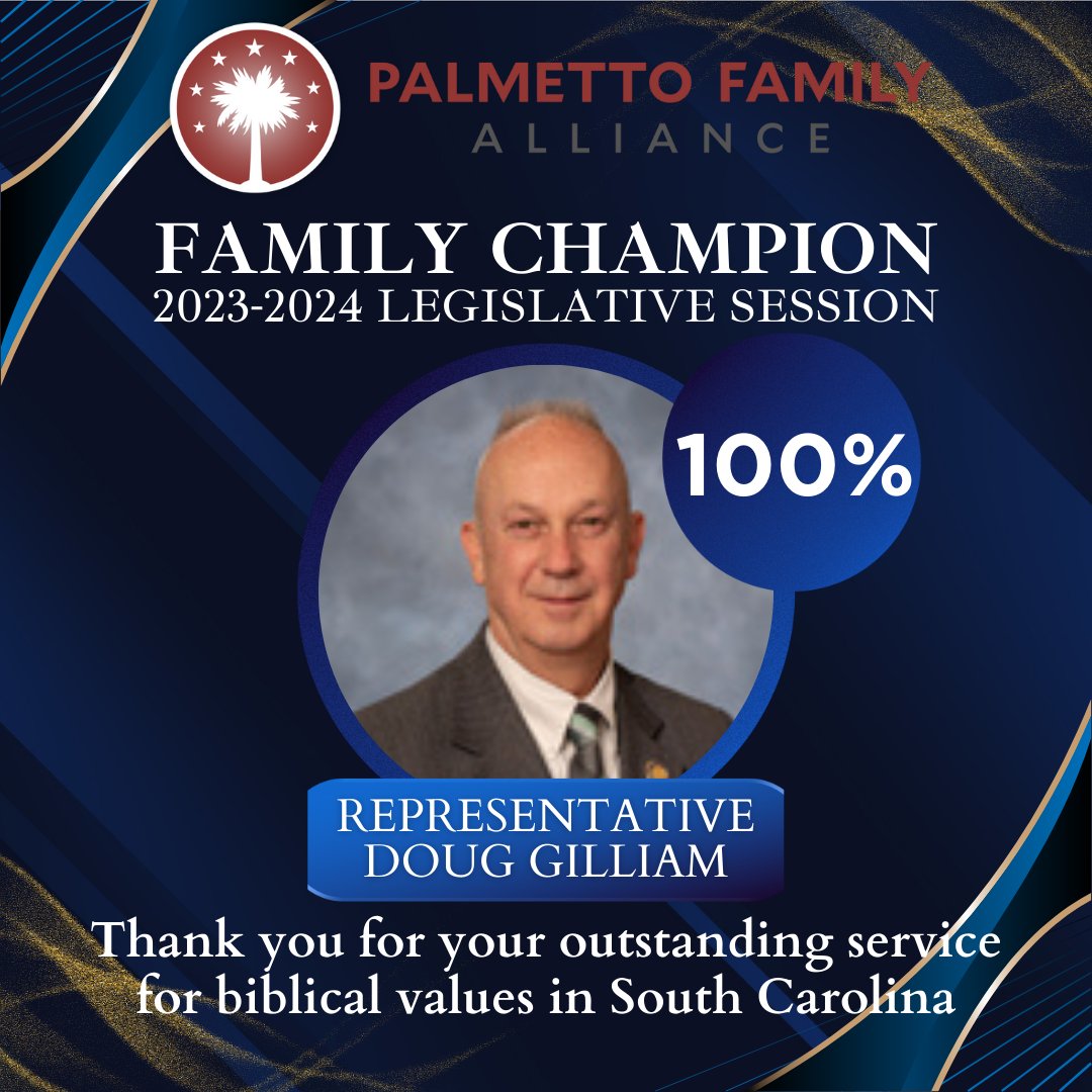 PalmettoFamily's tweet image. Thank you to Representative Doug Gilliam for standing for #biblicalvalues during the 2023-2024 legislative session!
Read our full 2023-2024 legislative scorecard here: palmettofamily.org/2023-2024-legi…