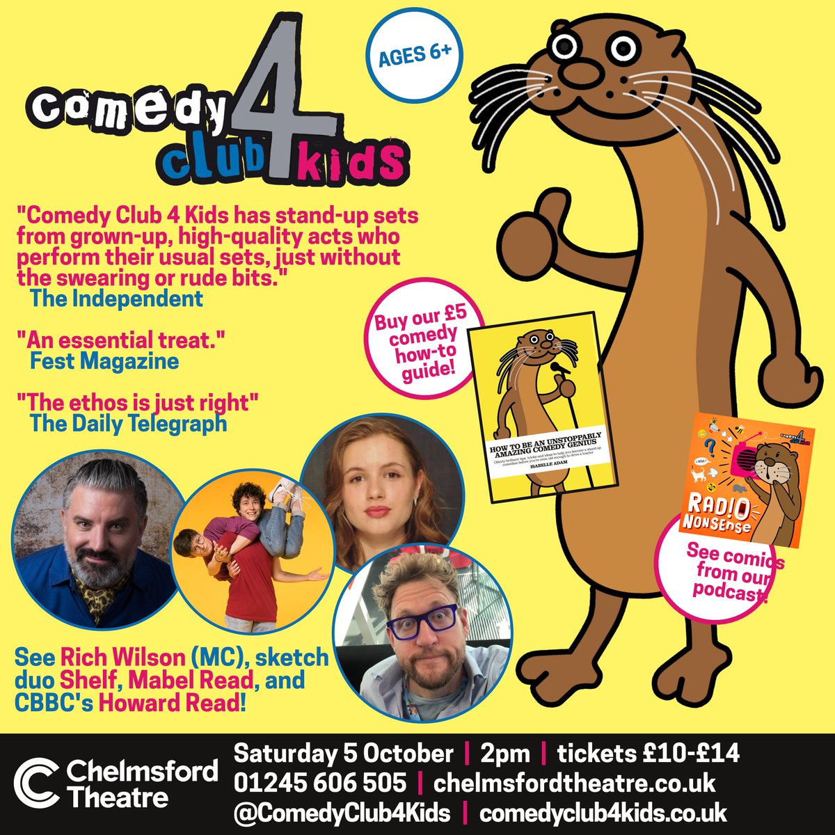 Comedy Club 4 Kids (@comedyclub4kids) on Twitter photo Chelmsford! KIDS! We're bringing comedy excellence to <a href="/ChelmsTheatre/">Chelmsford Theatre</a> on Saturday October 5th; see you at 2pm for stand-up, sketches and silliness from <a href="/IamRichWilson/">Rich Wilson</a>, <a href="/shelfcomedy/">Shelf</a>, <a href="/SamsonMabel1/">Mabel Read Performer</a> and Howard Read!
🎟️chelmsfordtheatre.co.uk/events/comedy-… Chelmsford! KIDS! We're bringing comedy excellence to <a href="/ChelmsTheatre/">Chelmsford Theatre</a> on Saturday October 5th; see you at 2pm for stand-up, sketches and silliness from <a href="/IamRichWilson/">Rich Wilson</a>, <a href="/shelfcomedy/">Shelf</a>, <a href="/SamsonMabel1/">Mabel Read Performer</a> and Howard Read!
🎟️chelmsfordtheatre.co.uk/events/comedy-…
