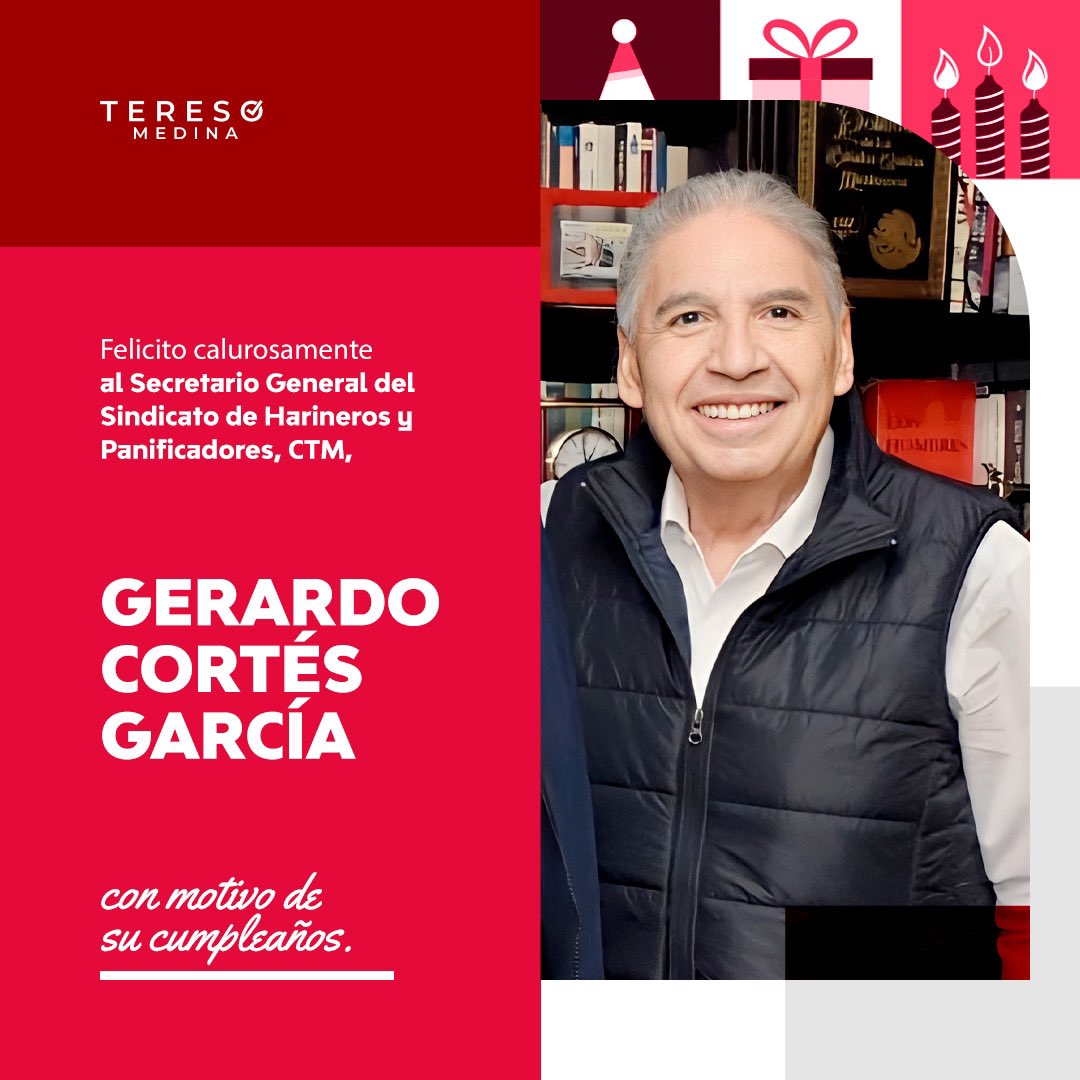 Mando una felicitación de cumpleaños a Gerardo Cortés García, Secretario General del Sindicato de Harineros y Panificadores, CTM. Te deseo un gran día en compañía de tus seres queridos y éxito futuro. ¡Felicidades!