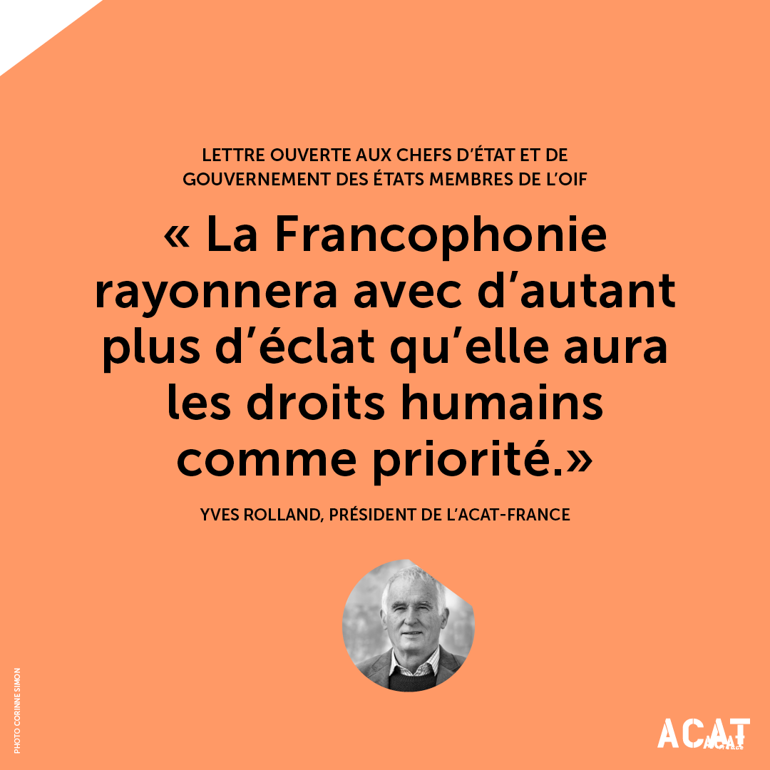 ACAT_France's tweet photo. XIXe Sommet de la #Francophonie : le Président de l'ACAT-France appelle à faire des #DroitsHumains une priorité absolue.  

@OIFrancophonie, agissons maintenant !  

👉https://t.co/KttBbZ5C9v

#francophonie24 #SommetdelaFrancophonie #OIF https://t.co/klqNyqpvz0