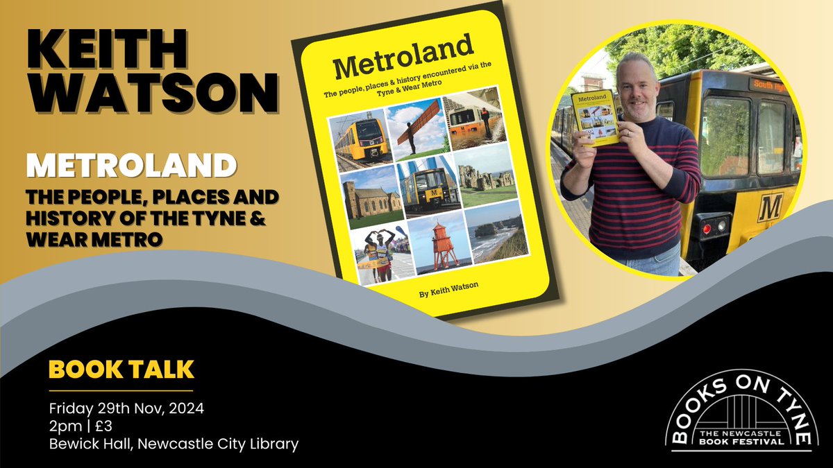 ToonLibraries's tweet photo. #booksontyne2024 Stand clear of the doors please, and let author @MetroBookKeith take you on a journey around the region via the Tyne &amp; Wear Metro.
Friday 29th Nov, 2pm at City Library. 

More info and tickets at:
https://t.co/F8NmNWXh7S https://t.co/U9xMOB03DR