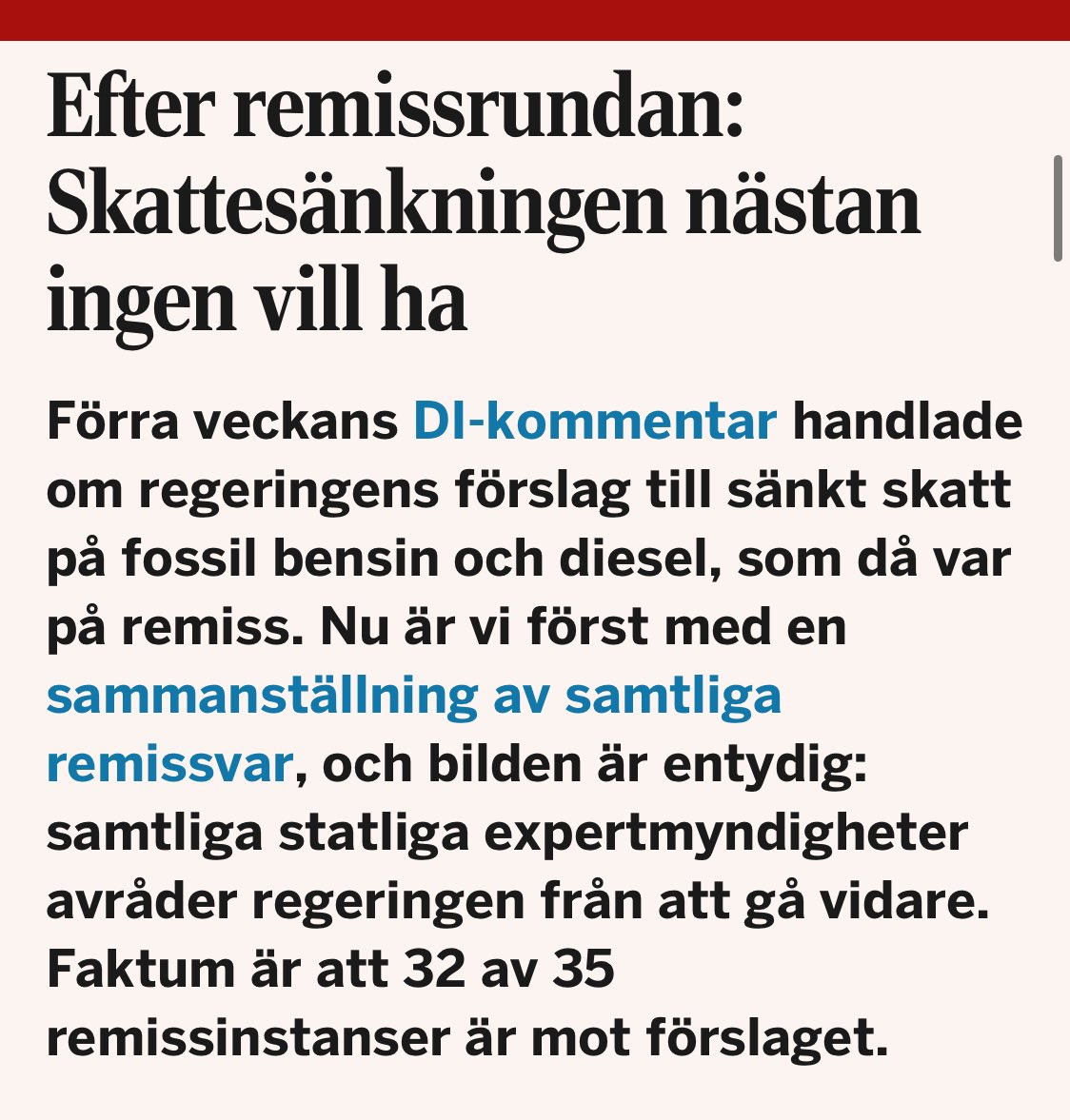 32 av 35 remissinstanser är emot regeringens förslag om att göra fossila bränslen billigare. Det skulle öka utsläppen, göra det svårare att nå klimatmålen och försämra konkurrenskraften för fossilfritt. <a href="/mattiasgoldmann/">Mattias Goldmann</a> 

di.se/hallbart-narin…