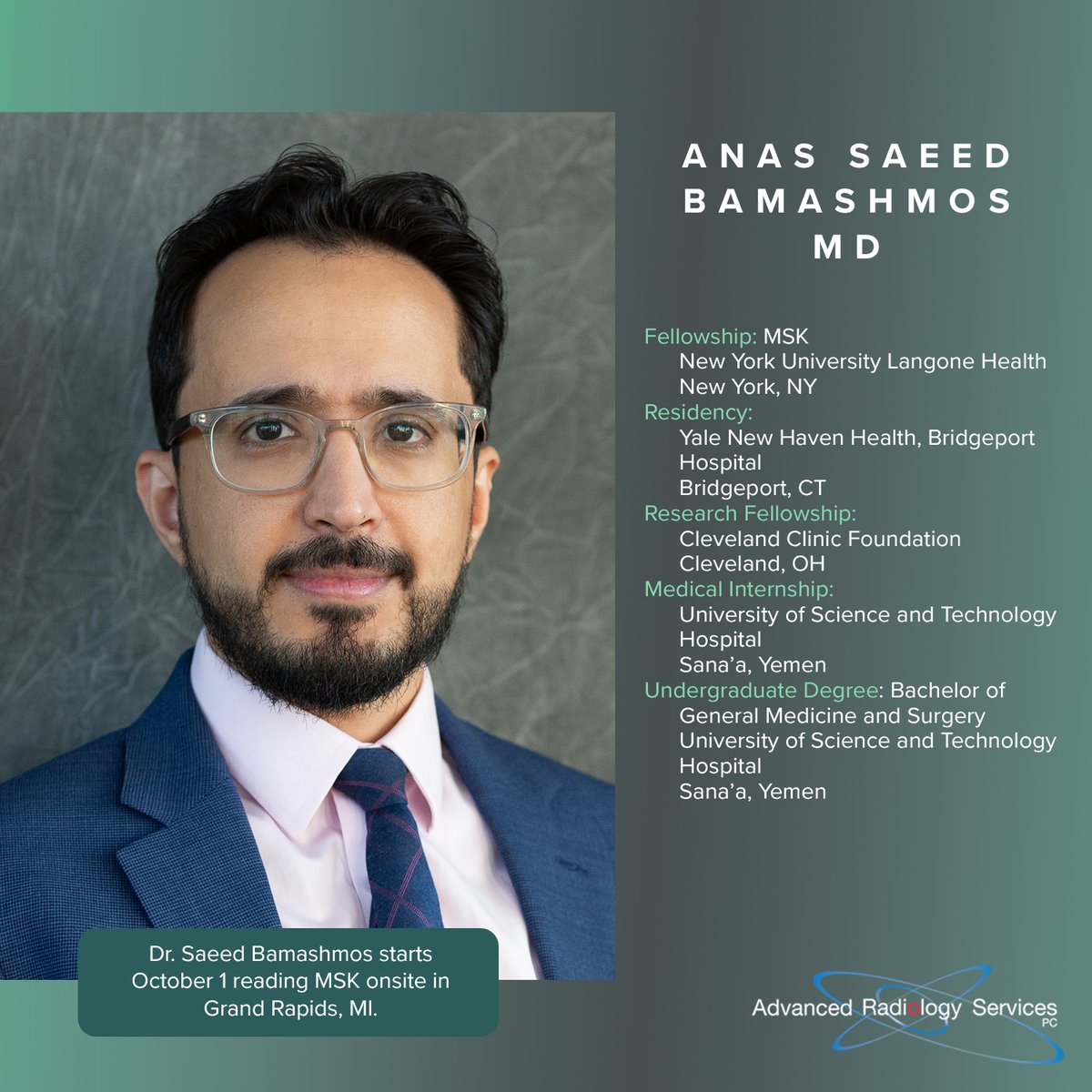 Advanced Radiology Services, PC (@advancedrad) on Twitter photo We are excited to welcome Dr. Bamashmos to <a href="/AdvancedRad/">Advanced Radiology Services, PC</a>! He is training in musculoskeletal radiology and will work in Grand Rapids, MI. We are proud to have him join our team!
#healthcare #radiology #radiologist We are excited to welcome Dr. Bamashmos to <a href="/AdvancedRad/">Advanced Radiology Services, PC</a>! He is training in musculoskeletal radiology and will work in Grand Rapids, MI. We are proud to have him join our team!
#healthcare #radiology #radiologist