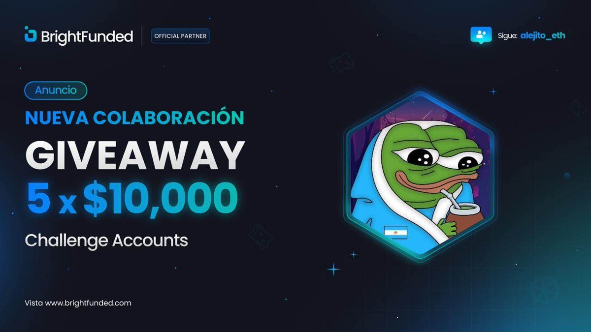 TraderAlejito's tweet photo. 🎁 ¡SORTEO 5 CUENTAS DE 10.000$! 🎁

- Requisitos:
🧉 Seguir a @BrightFundedES , @alejito_eth  y @AlejitoTH 
🧉RT + Like

¡Mucha suerte a todos! https://t.co/dYan5sgZFF