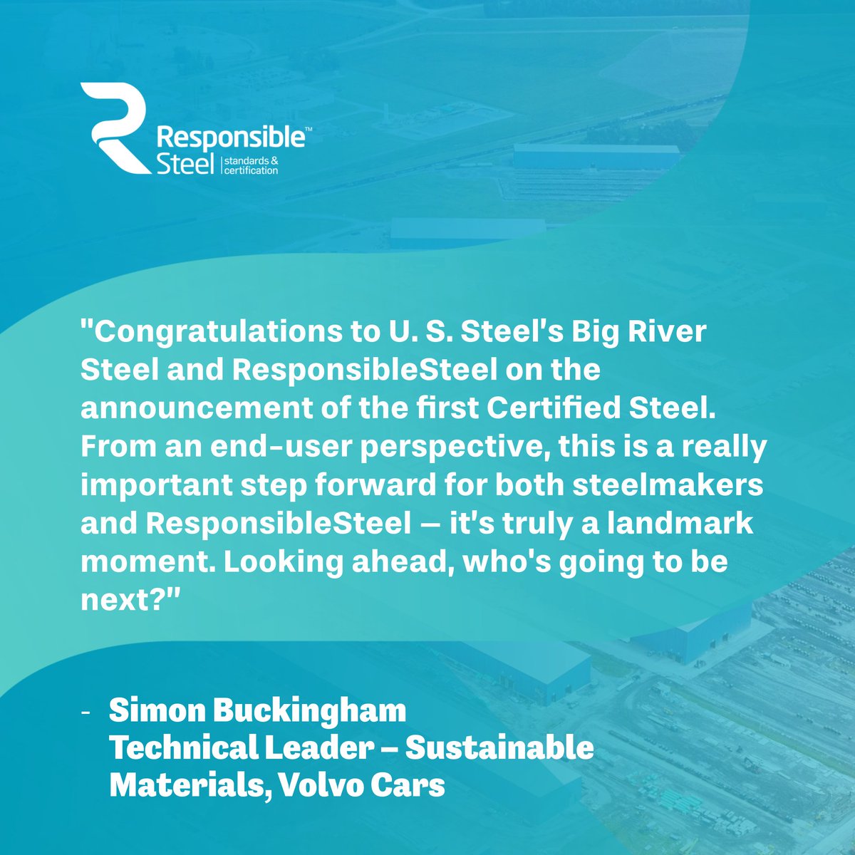 We announced the first #CertifiedSteel last week alongside <a href="/U_S_Steel/">U. S. Steel</a>. As Simon Buckingham, Technical Leader for Sustainable Materials at <a href="/volvocars/">Volvo Cars</a> expressed, this is an important moment for steelmakers and end users. But the big question now is, who is going to be next?