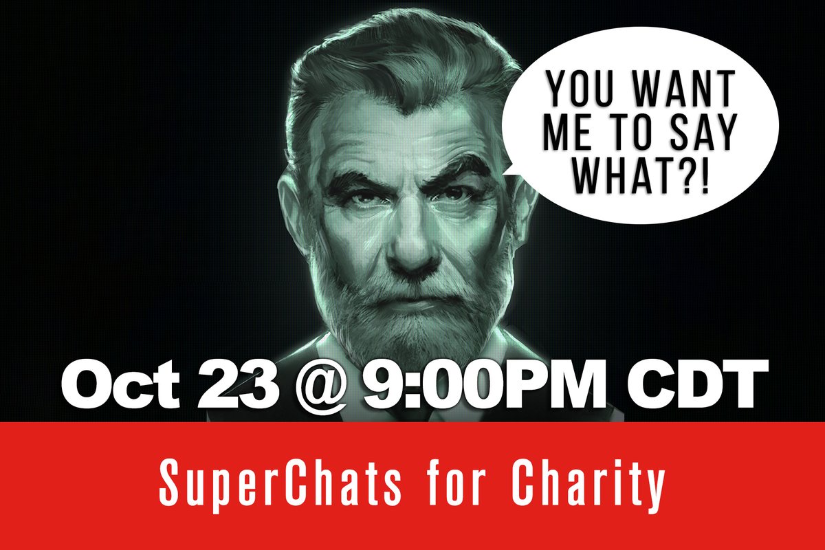 Superchats for Charity returns! Join kinggath and <a href="/VoiceSnacks/">Will Handford | Voice Actor</a> October 23rd, 9PM CT. youtube.com/kinggath

The voice of Magnusson, Elisher, and Archibald from SS2, and Olvus in Bards College Expansion - request lines live from your favorite and help us raise money for <a href="/StJude/">St. Jude</a>!