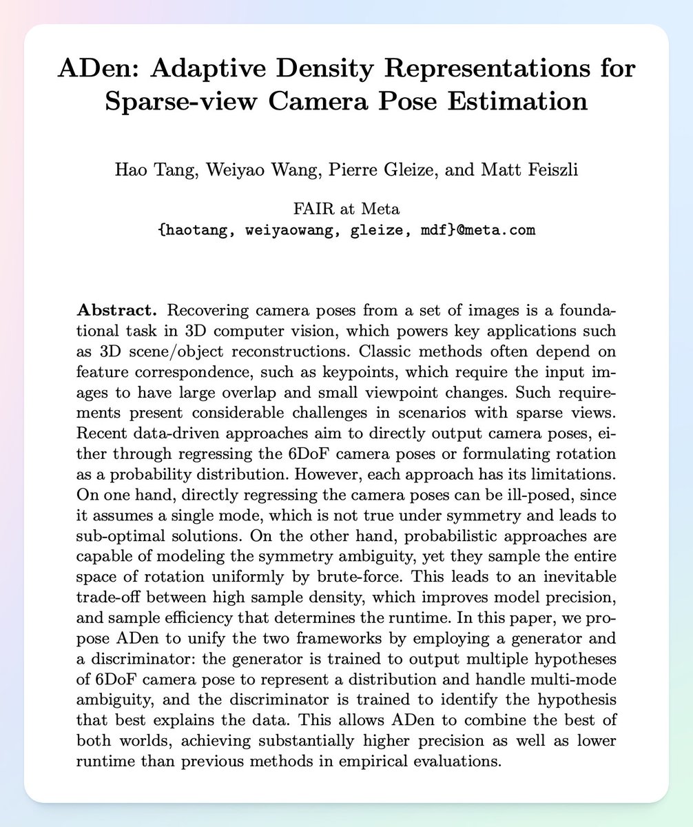 AIatMeta's tweet image. 6️⃣ ADen: Adaptive Density Representations for Sparse-view Camera Pose Estimation: go.fb.me/9brdhb