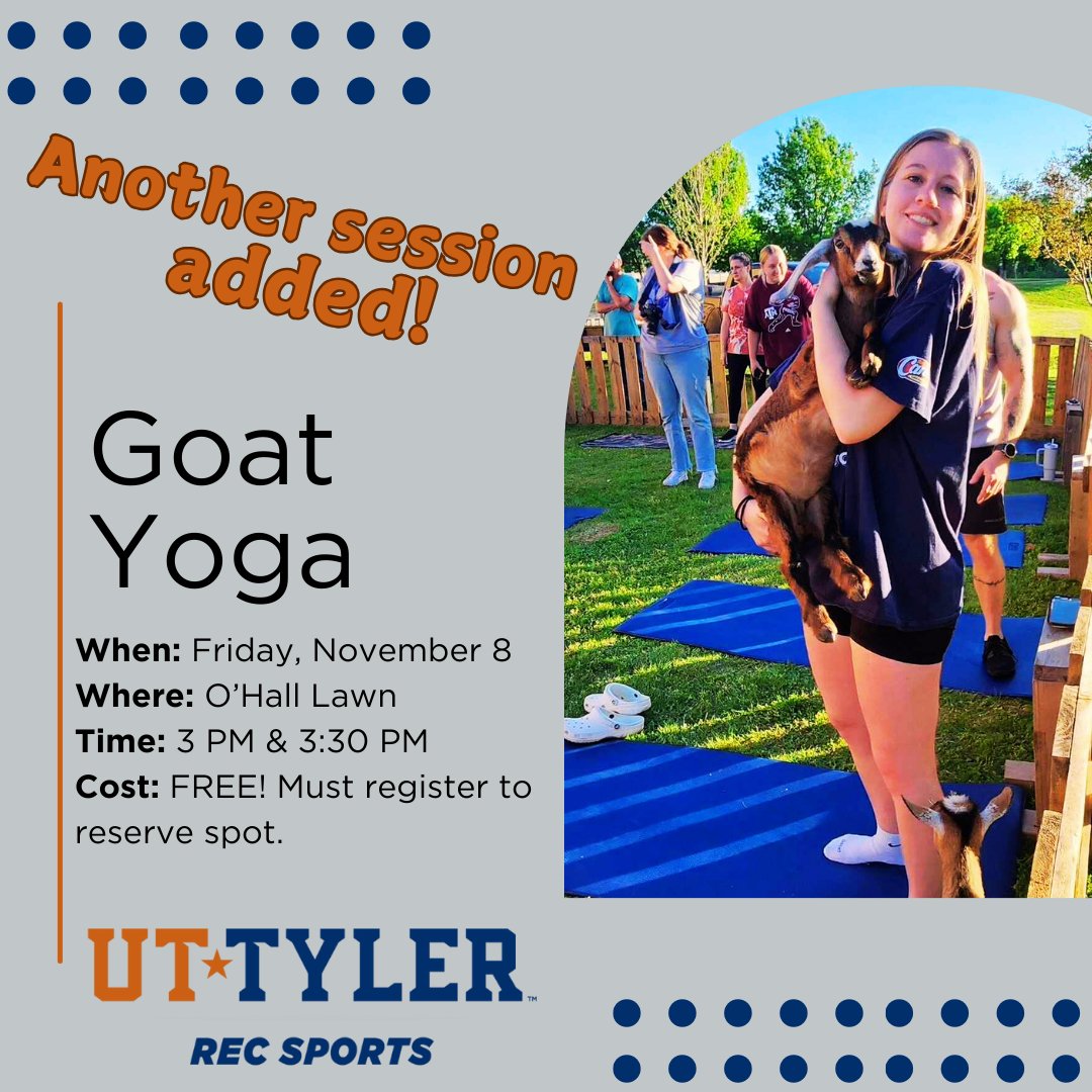 uttrecsports's tweet image. Due to high demand, we’ve added a second Goat Yoga event on November 8! Don’t miss out this time – reserve your spot today! #UTTyler #RecSports #GoatYoga