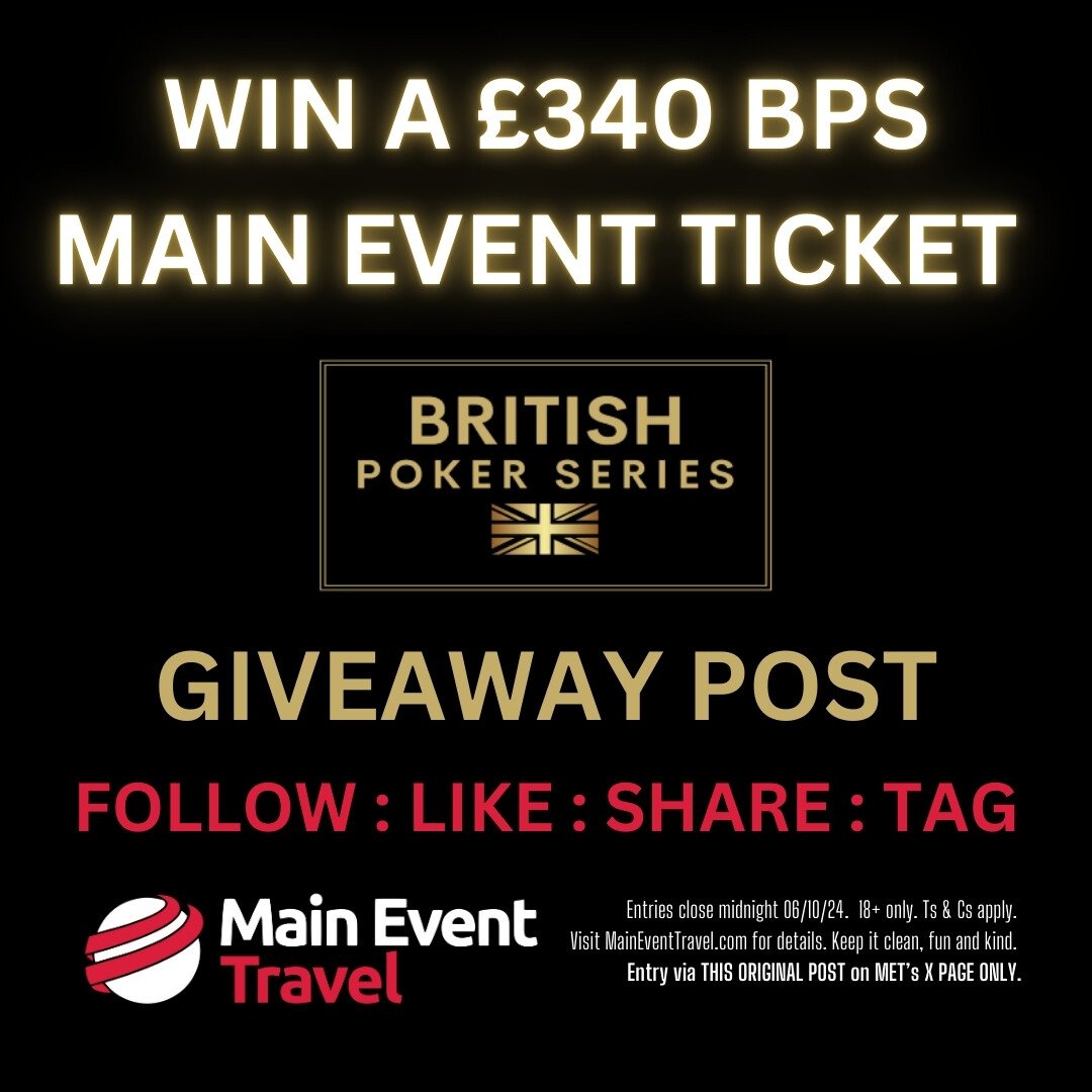 MainEventTravel's tweet image. GIVEAWAY POST - Win a BPS Main Event Ticket!

MET has teamed up with @BritPokerSeries to give one lucky player a ticket for the £200k GPP Event at Aspers Stratford London.

TO ENTER:

➡️FOLLOW MET and BPS on X
➡️LIKE this Giveaway Post
➡️SHARE this Giveaway Post
➡️TAG a player…