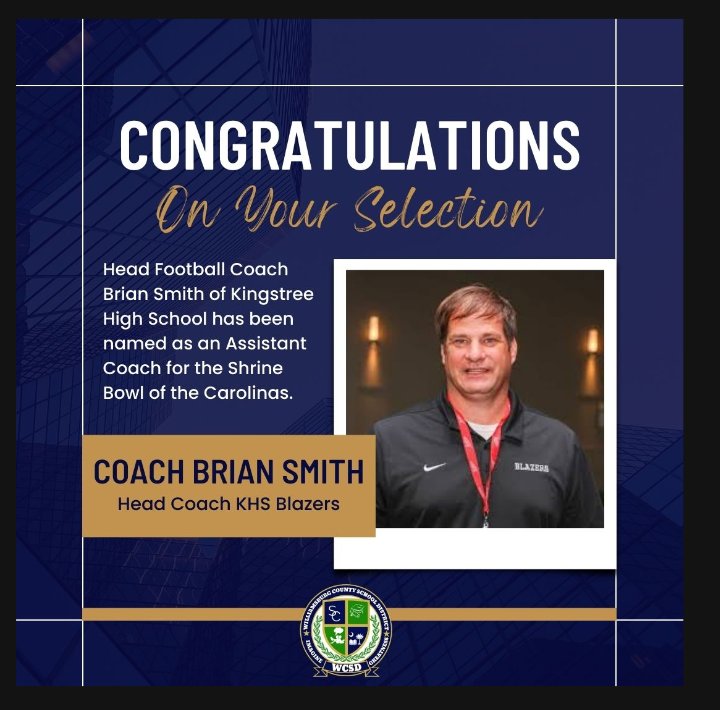 KingstreeHigh's tweet photo. Congratulations goes out to Head Coach Brian Smith on being selected as an assistant coach for the Shrine Bowl of the Carolinas. 
@HCBrianSmith 
@KHSBlazer 
@RecruitBlazers
@ShrineBowlNCSC https://t.co/T31pHxIHO9