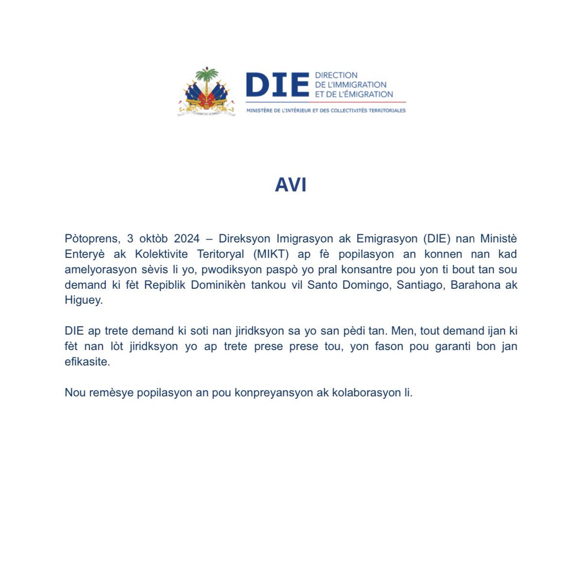 DIEHaiti's tweet photo. 📢 [AVI] Direksyon Imigrasyon ak Emigrasyon (DIE) anonse ke pwodiksyon paspò yo pral tanporèman konsantre sou demand ki soti nan Repiblik Dominikèn: Santo Domingo, Santiago, Barahona ak Higuey. Demand ijan lòt jiridiksyon yo ap trete prese prese tou. https://t.co/uaImmmAUS7